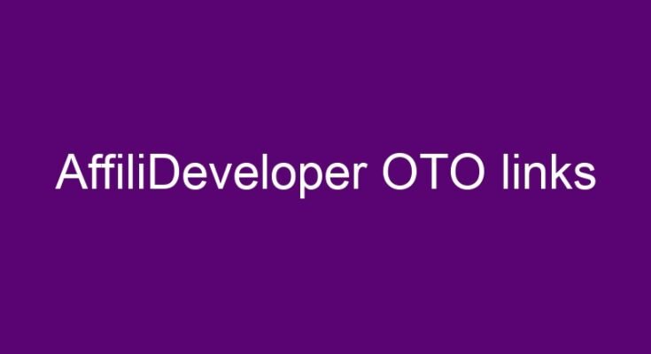 AffiliDeveloper OTO – all OTOs 1, 2, 3, 4 and 5 new link