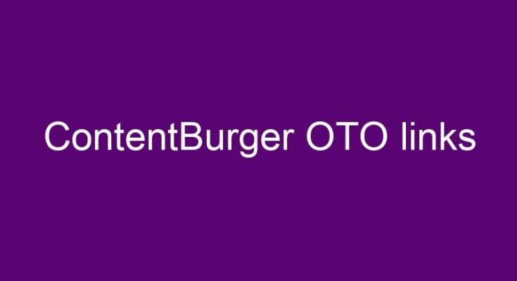 ContentBurger OTO links here >>>