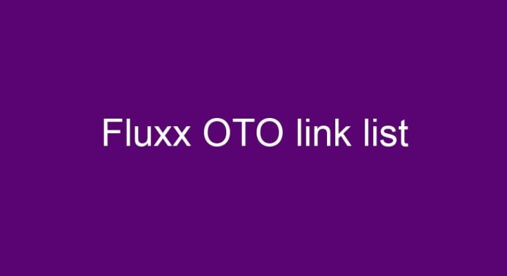 What are the OTOs for Fluxx?