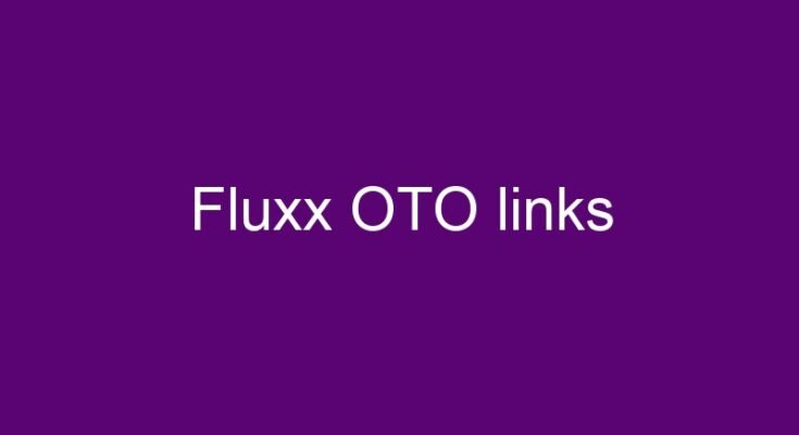 Fluxx OTO and downsell links