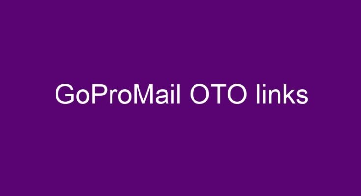 GoProMail OTO and GoProMail downsell