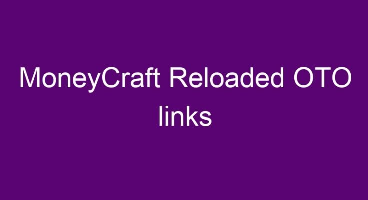 MoneyCraft Reloaded OTO links list