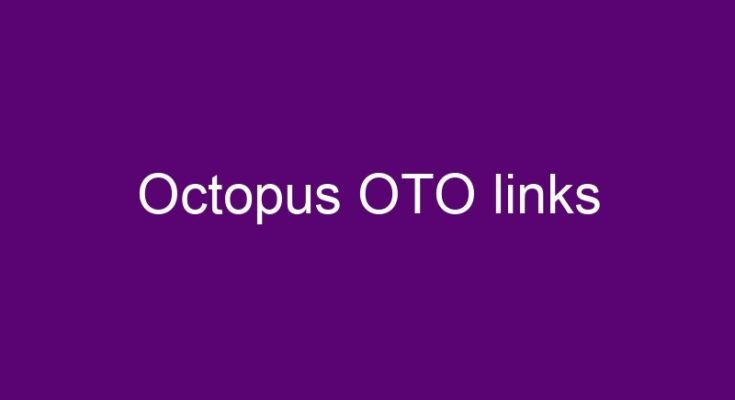 Octopus OTO every link