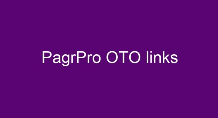 PagrPro OTO – All OTO 1, 2, 3, 4, 5 links
