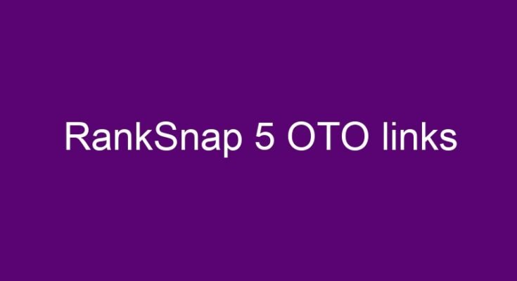 RankSnap 5 OTO and downsell links list