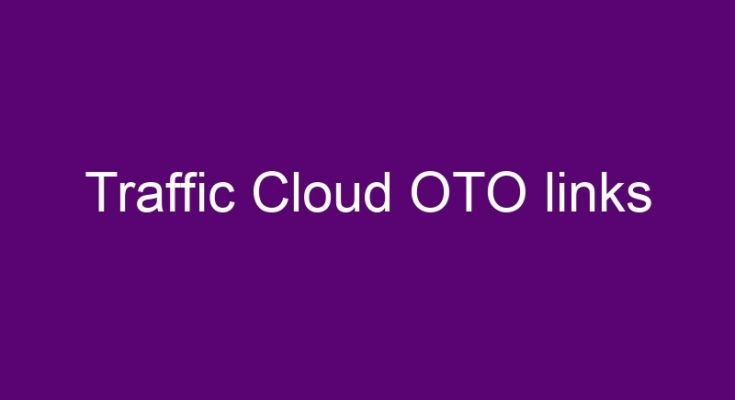 Traffic Cloud OTO links here >>>