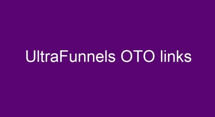 UltraFunnels OTO, Bundle and downsell links in one place