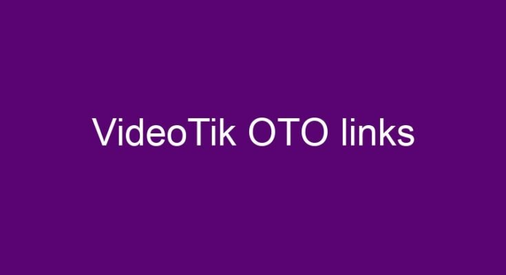 VideoTik OTO and downsell link