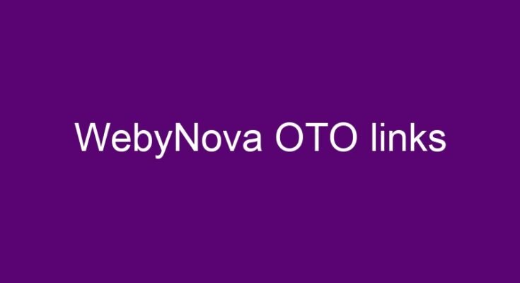 WebyNova OTO 4 OTO links here >>>