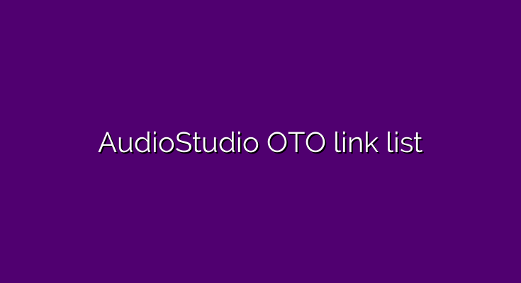 What are the OTOs for AudioStudio?