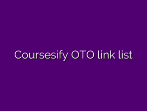 Coursesify OTO link list