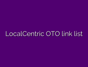 LocalCentric OTO link list