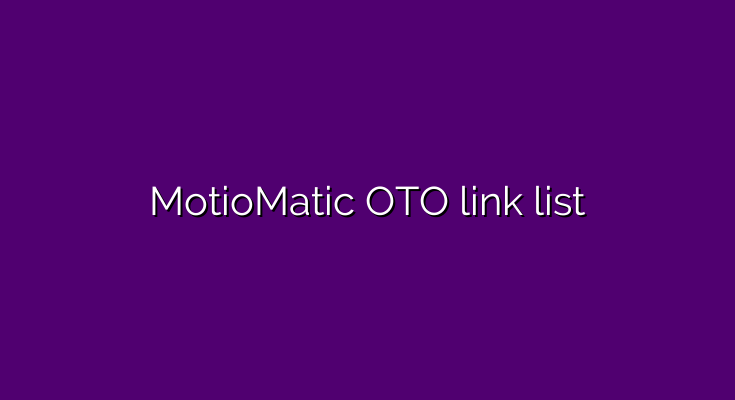 What are the OTOs for MotioMatic?