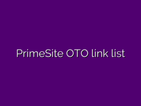 PrimeSite OTO link list