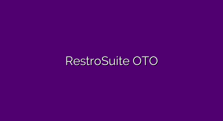 RestroSuite OTO – All 5 OTO links + Bonuses and $50 discount