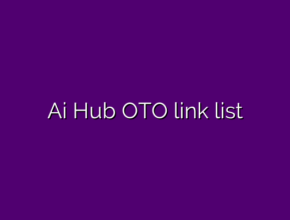 Ai Hub OTO link list