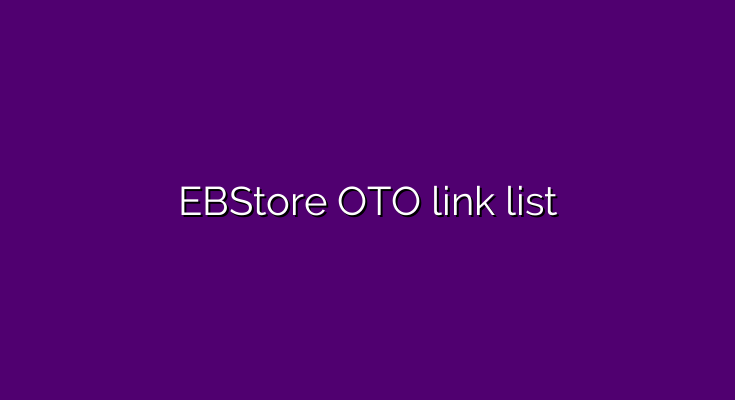 What are the OTOs for EBStore?