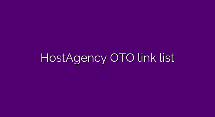 What are the OTOs for HostAgency?