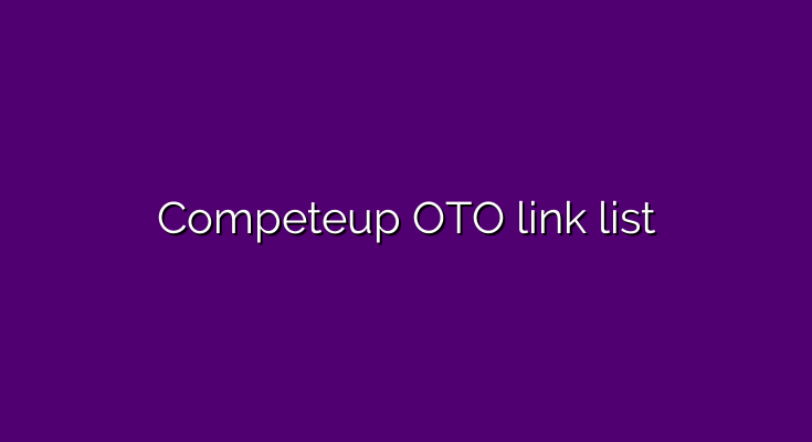 What are the OTOs for Competeup?
