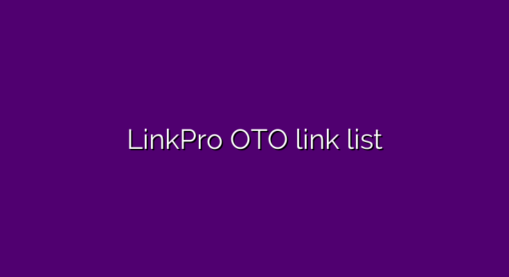 What are the OTOs for LinkPro?