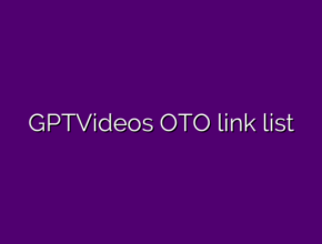 GPTVideos OTO link list