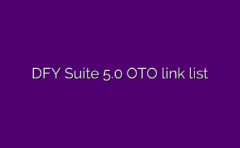 DFY Suite 5.0 OTO link list