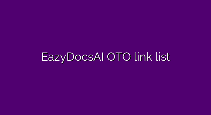What are the OTOs for EazyDocsAI?