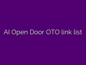 AI Open Door OTO link list