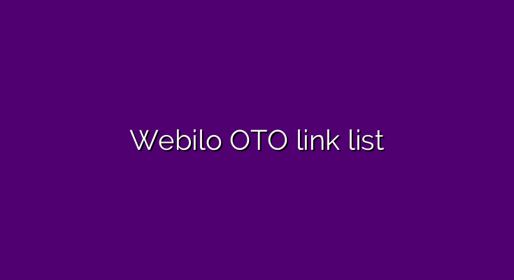 What are the OTOs for Webilo?