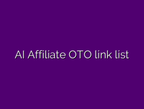 AI Affiliate OTO link list