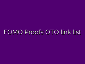 FOMO Proofs OTO link list
