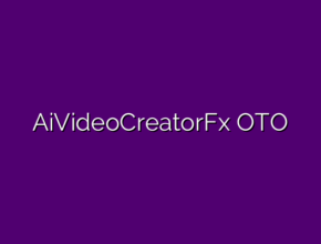 AiVideoCreatorFx OTO
