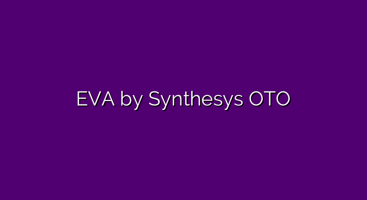 EVA by Synthesys OTO – EVA (Epic Video Ai) Bundle links and bonuses