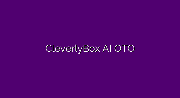 CleverlyBox AI OTO