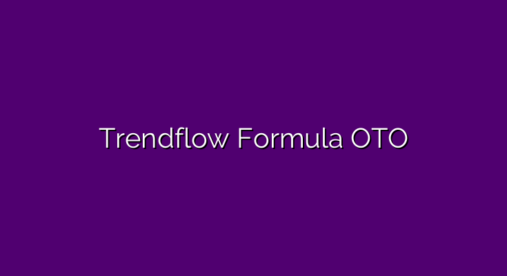 Trendflow Formula OTO – Full review and bonuses