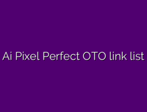 Ai Pixel Perfect OTO link list