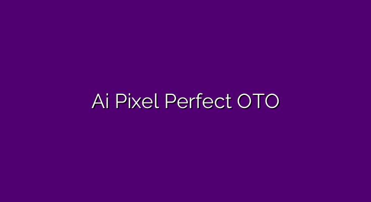 Ai Pixel Perfect OTO links and bonuses >>>