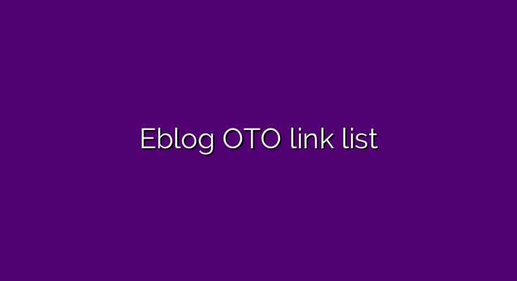 What are the OTOs for Eblog?