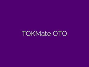 TOKMate OTO