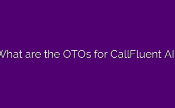 What are the OTOs for CallFluent AI?