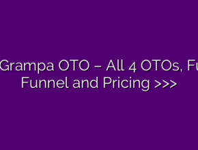 AIGrampa OTO – All 4 OTOs, Full Funnel and Pricing >>>