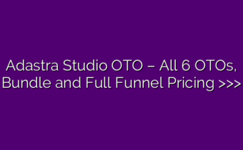 Adastra Studio OTO – All 6 OTOs, Bundle and Full Funnel Pricing >>>