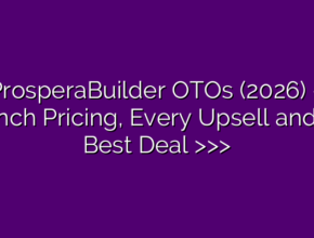 ProsperaBuilder OTOs (2026) – Launch Pricing, Every Upsell and the Best Deal >>>